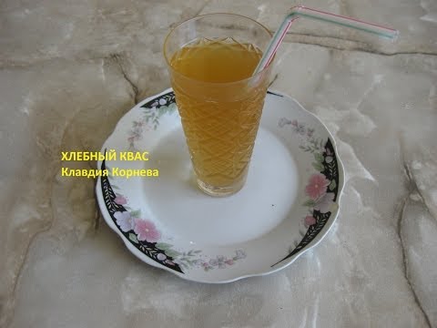 Jak vyrobit kvas z chleba - 11 receptů krok za krokem